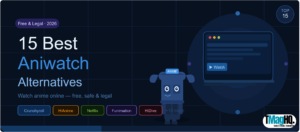 Best Aniwatch alternatives for watching anime online free and legal in 2026