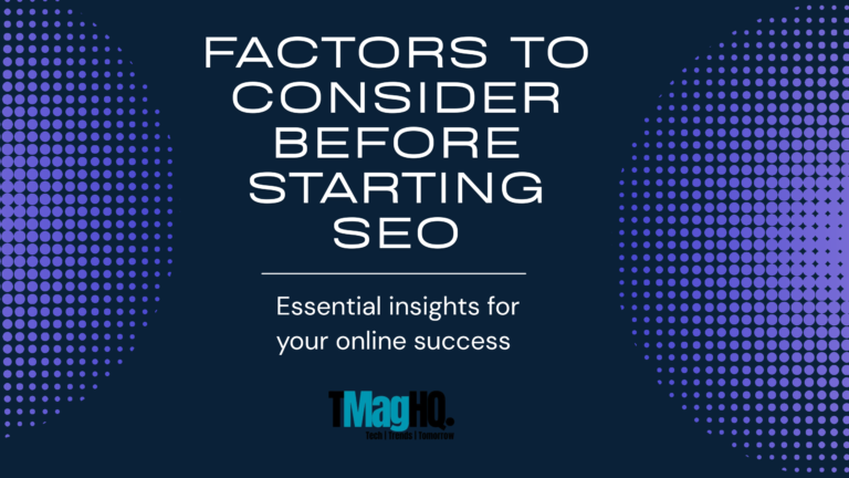 factors to consider before starting SEO including keyword research content strategy and technical SEO basics